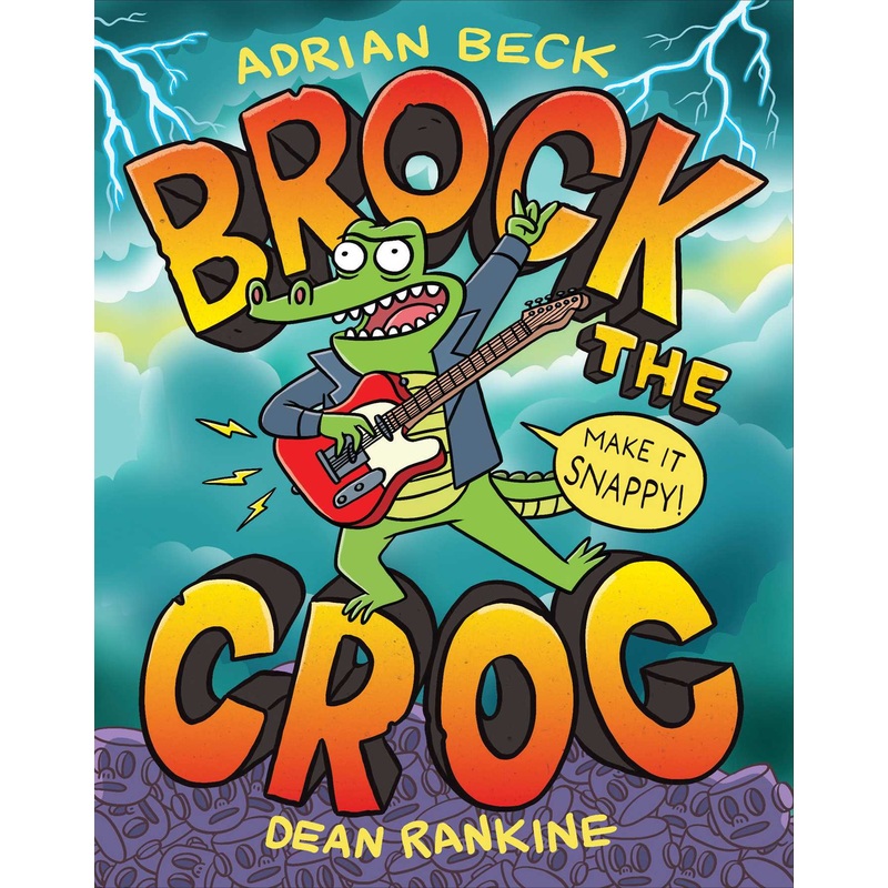Brock The Croc: Make It Snappy!