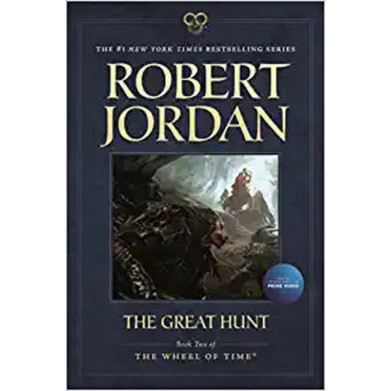 Great Hunt: Book Two of ‘The Wheel of Time’