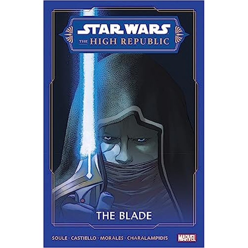 STAR WARS: THE HIGH REPUBLIC – THE BLADE