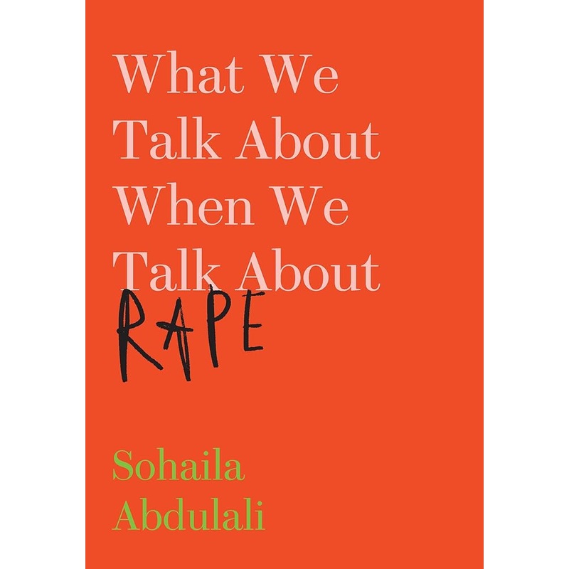 What We Talk About When We Talk About Rape
