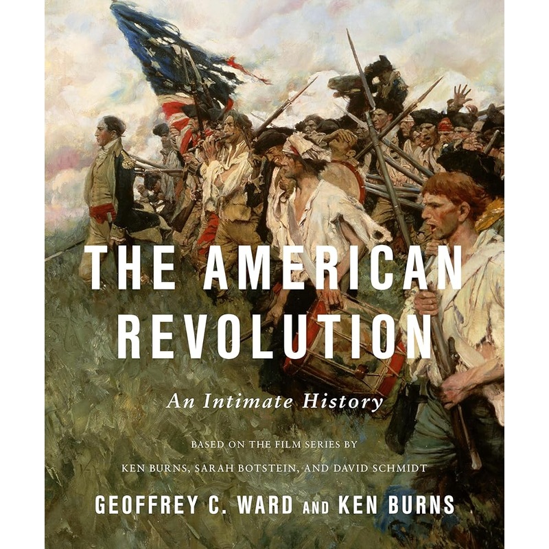 (11/11/25 PREORDER) The American Revolution: An Intimate History