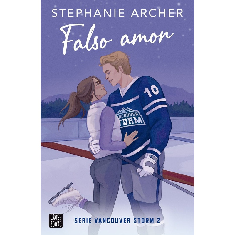 Falso Amor (Serie Vancouver Storm #2)