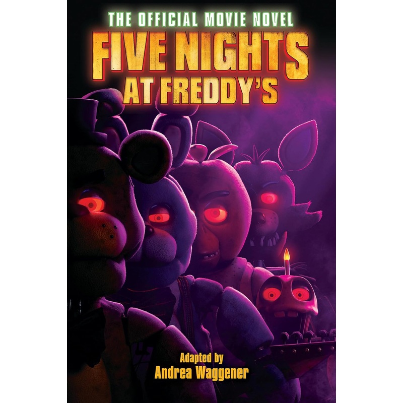 Five Nights at Freddy’s: The Official Movie Novel Paperback