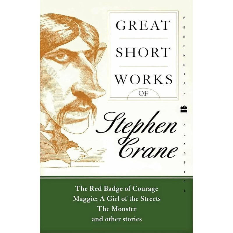 Great Short Works of Stephen Crane (Harper Perennial Modern Classics)
