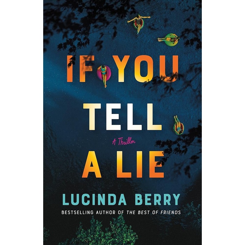 If You Tell a Lie: A Thriller
