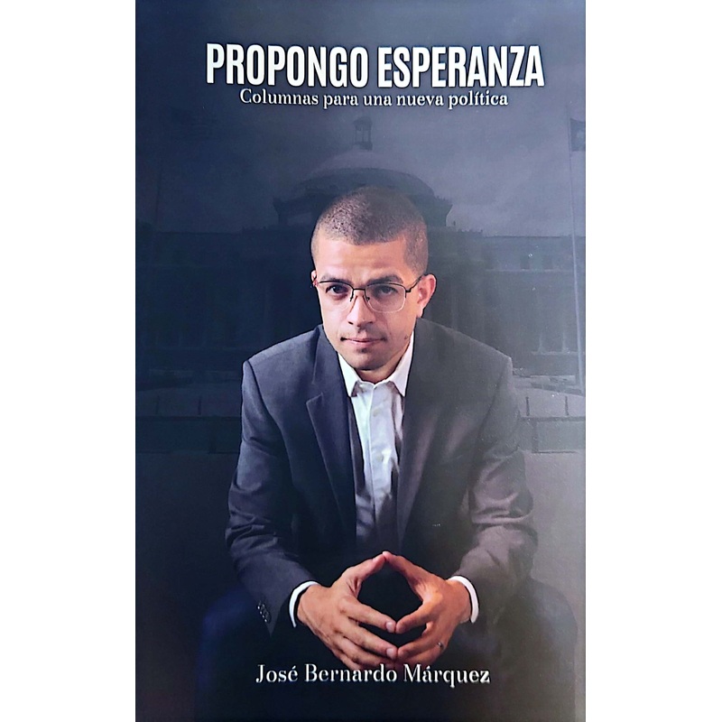 Propongo Esperanza: Columnas para una nueva poltica