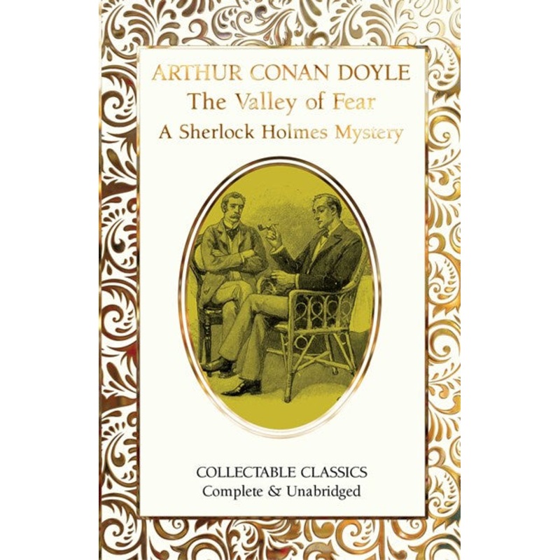 The Valley of Fear (A Sherlock Holmes Mystery)