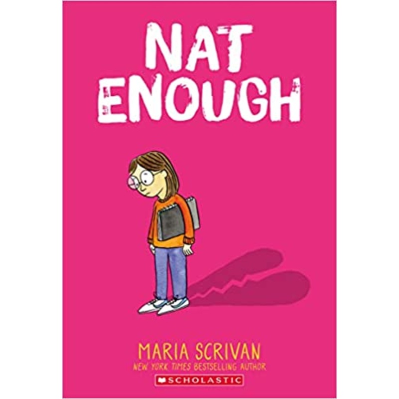 Nat Enough: A Graphic Novel (Nat Enough #1)