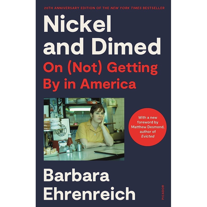 Nickel and Dimed: On (Not) Getting by in America Paperback