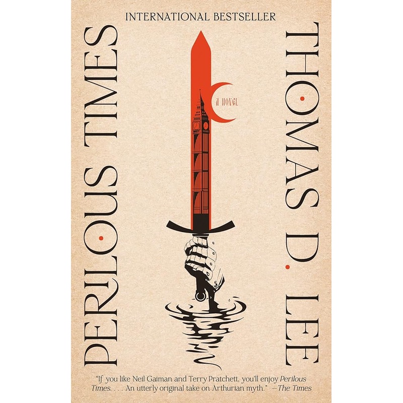 Perilous Times: A Novel