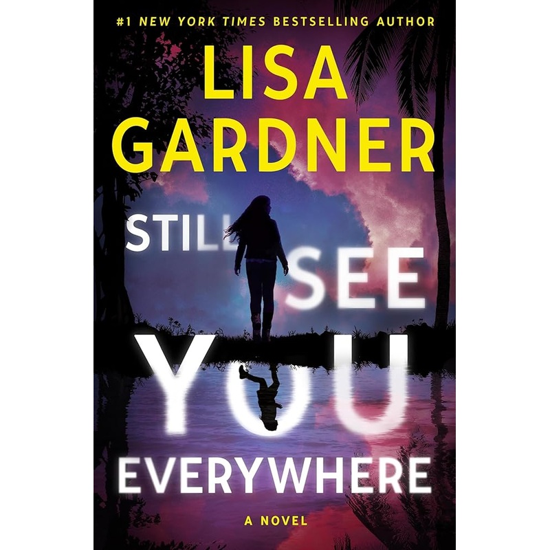 Still See You Everywhere (A Frankie Elkin Novel, 3)