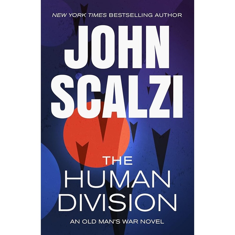 The Human Division (Old Man’s War, 5)