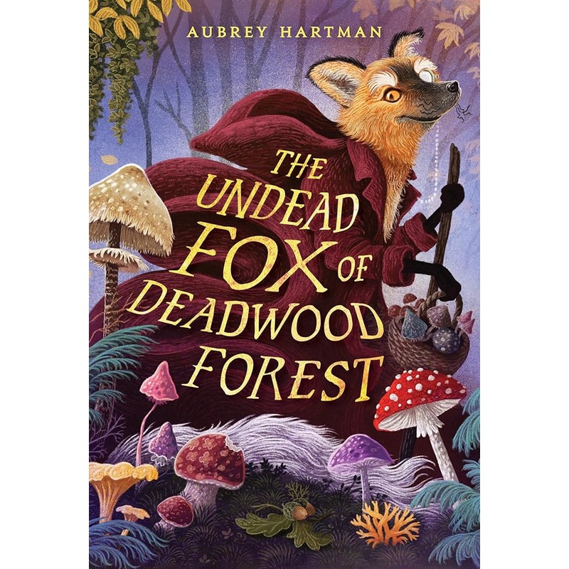 The Undead Fox of Deadwood Forest