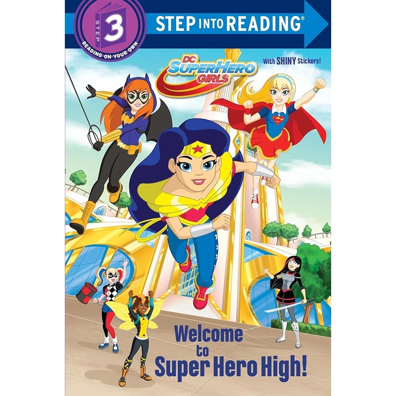 Welcome to Super Hero High! (DC Super Hero Girls) (Step into Reading)