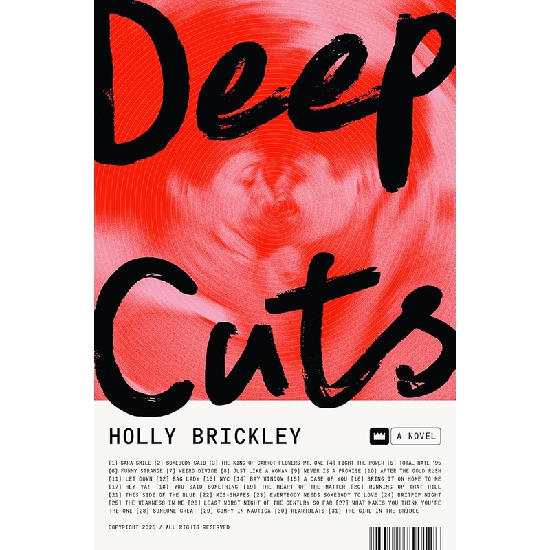 Deep Cuts: A Novel