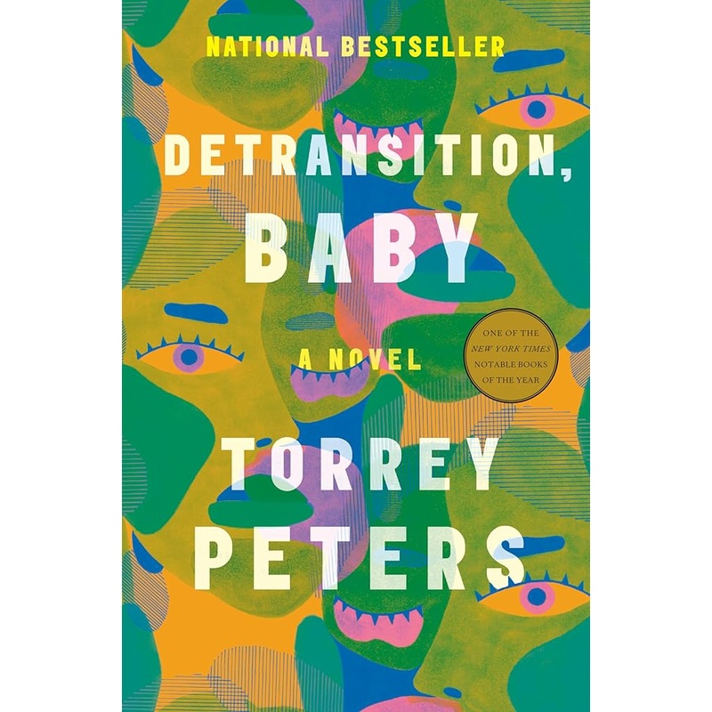 Detransition, Baby: A Novel