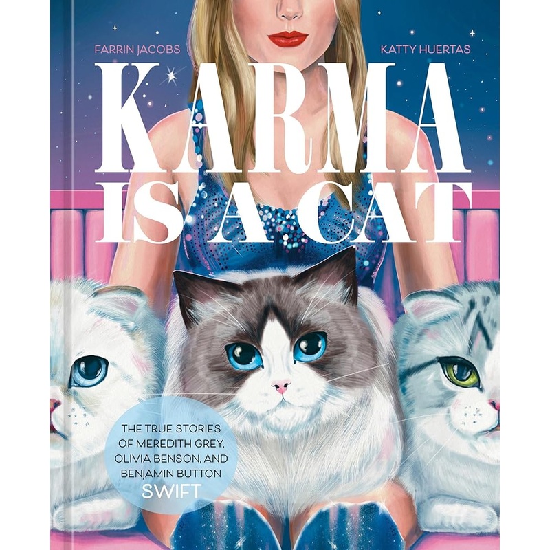 Karma Is a Cat: The True Stories of Meredith Grey, Olivia Benson, and Benjamin Button Swift