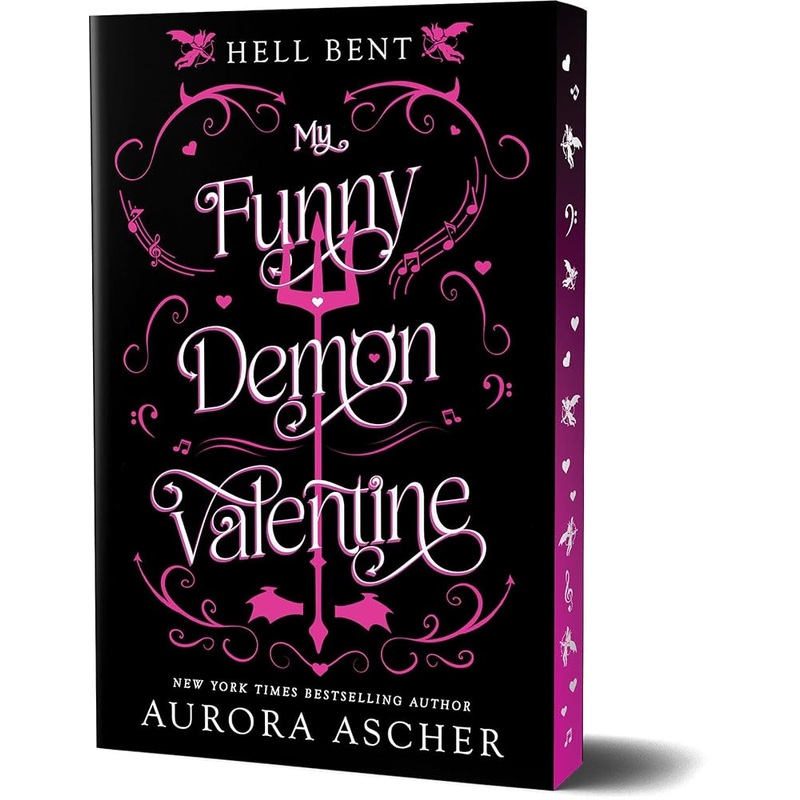 My Funny Demon Valentine: Deluxe Limited Edition (Hell Bent) by Aurora Ascher
