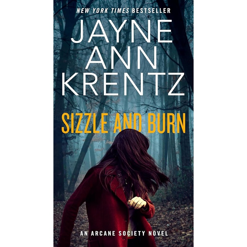 Sizzle and Burn (Arcane Society, Book 3)