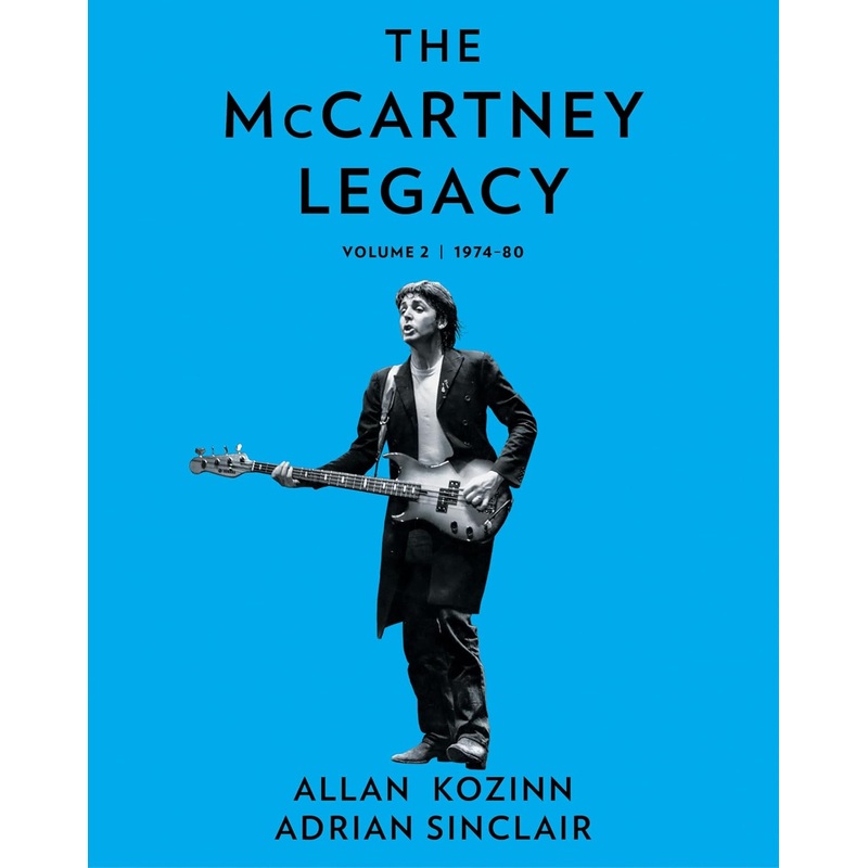 The McCartney Legacy: Volume 2: 1974 – 80 Hardcover
