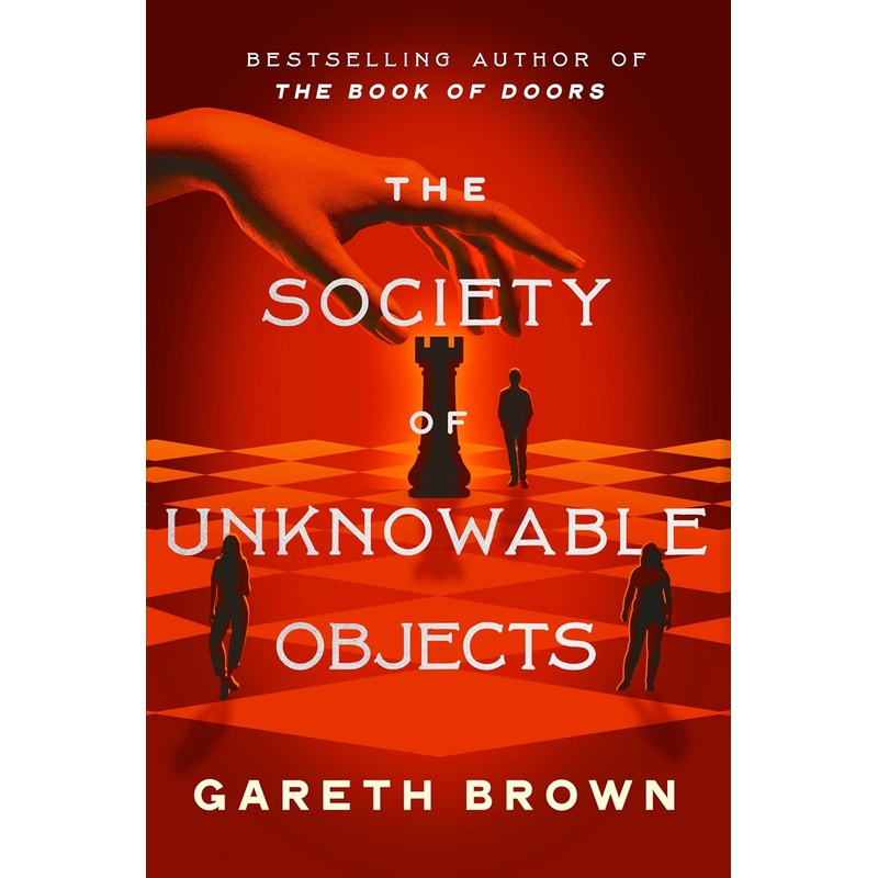 The Society of Unknowable Objects: A Novel Hardcover