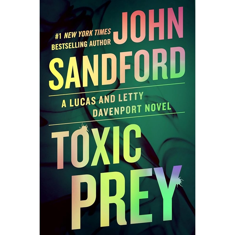 Toxic Prey (A Prey Novel)