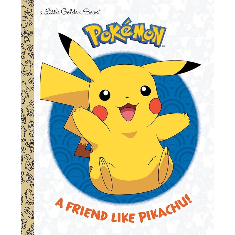 A Friend Like Pikachu! (Pokmon) (Little Golden Book)