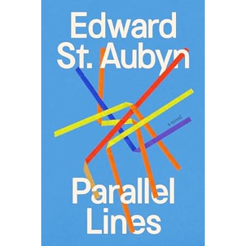 Parallel Lines: A Novel by Edward St. Audyn