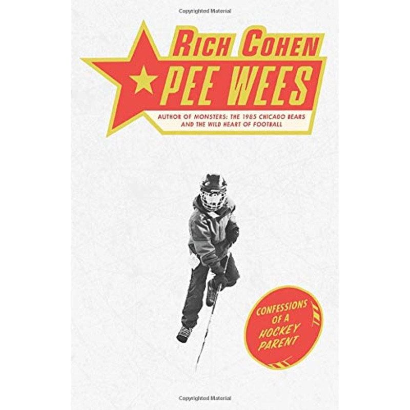 Pee Wees: Confessions of a Hockey Parent
