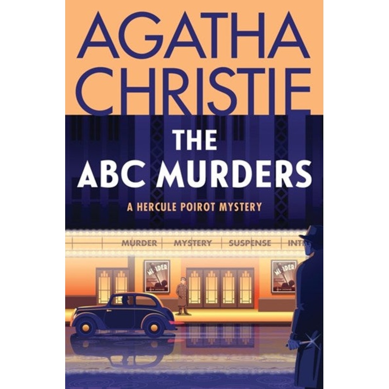 THE ABC MURDERS: A Hercule Poirot Mystery (Hercule Poirot #12)