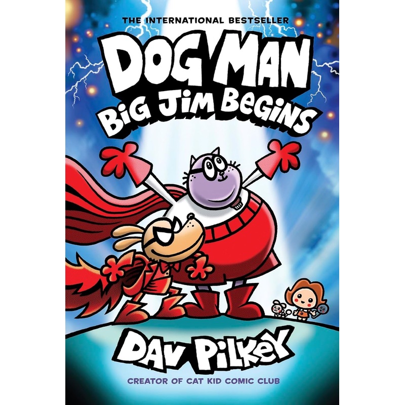 Big Jim Begins (Dog Man Series #13) Hardcover
