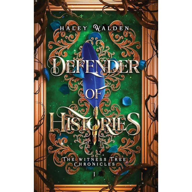 Defender of Histories (The Witness Tree Chronicles)
