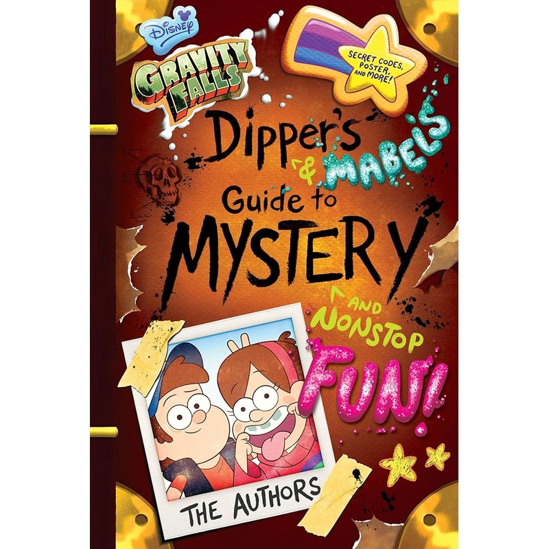 Gravity Falls: Dipper’s and Mabel’s Guide to Mystery and Nonstop Fun! (Guide to Life)