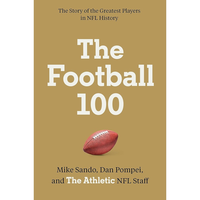 The Football 100 Hardcover