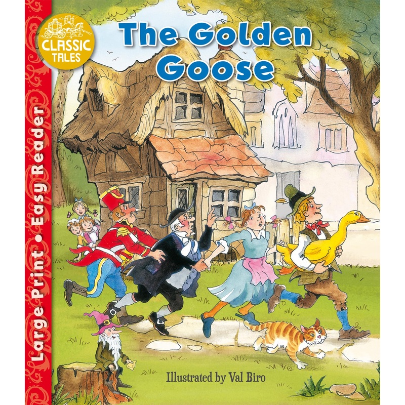 The Golden Goose Book Classic Tales Easy Readers – A 12+ Years Adventure in Children’s Literature in Paperback Format