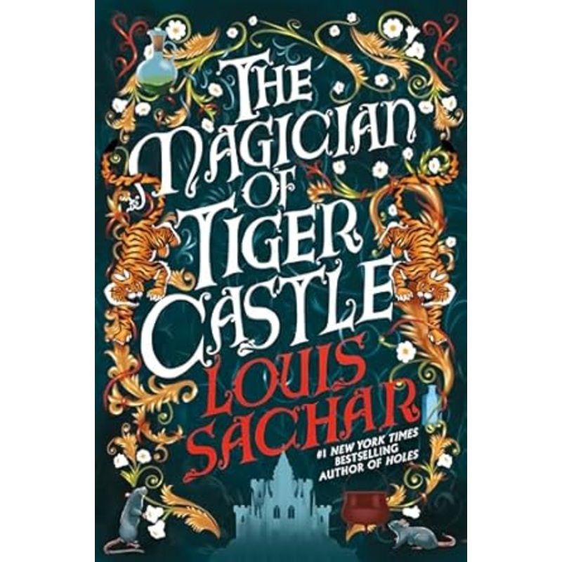 The Magician of Tiger Castle by Louis Sachar