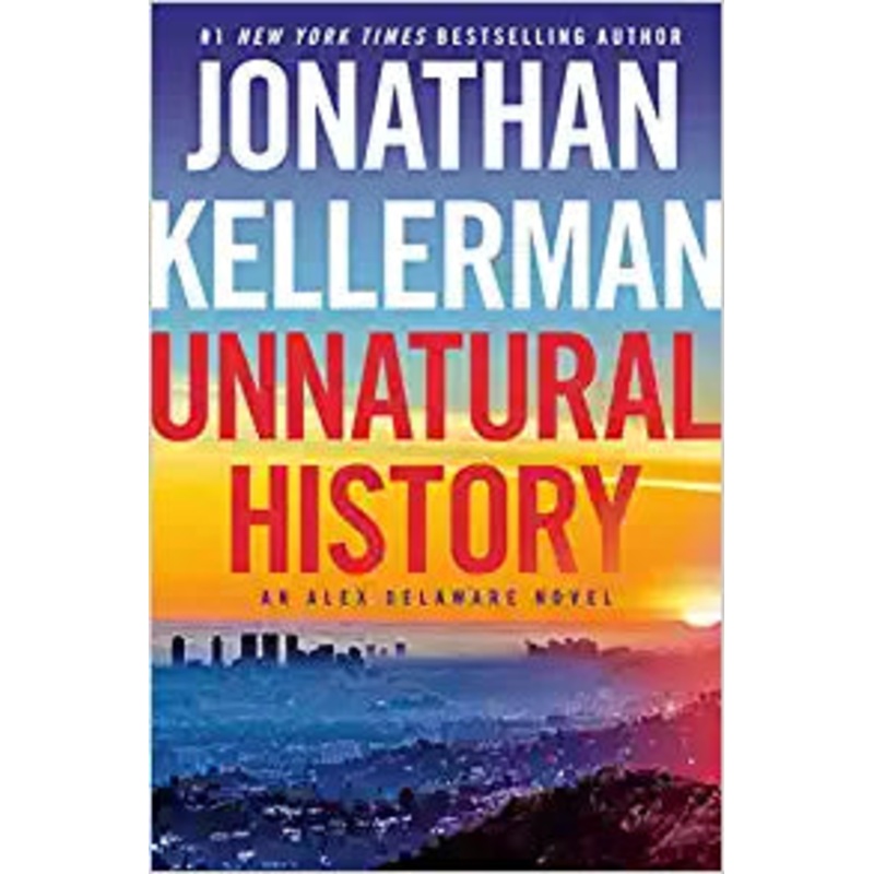 Unnatural History: An Alex Delaware Novel