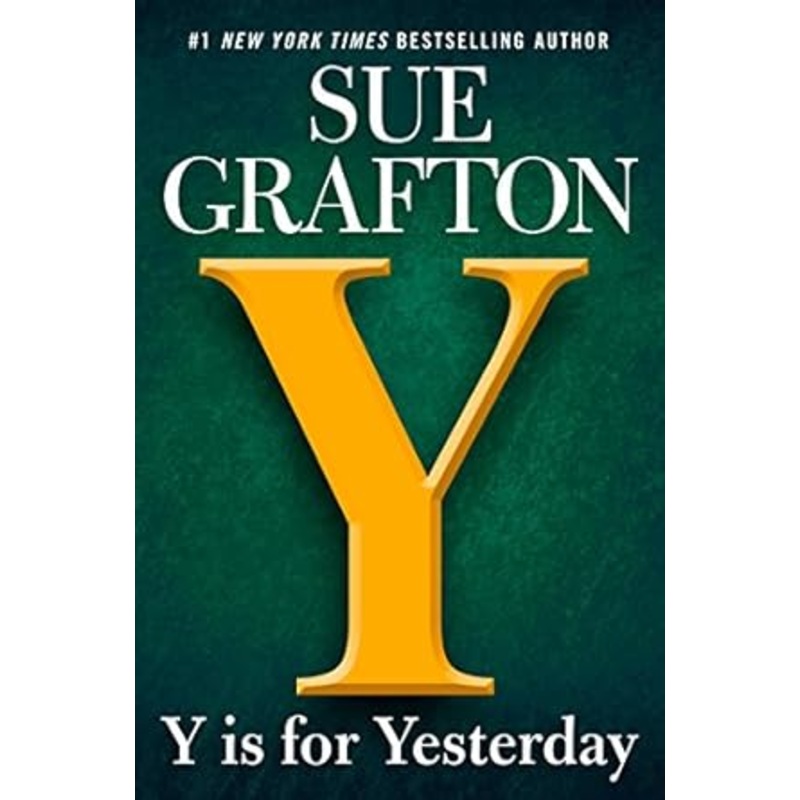 Y Is For Yesterday