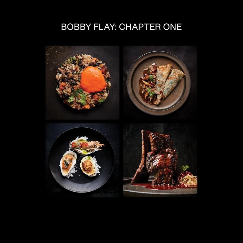 Bobby Flay: Chapter One: Iconic Recipes and Inspirations from a Groundbreaking American Chef: A Cookbook Hardcover