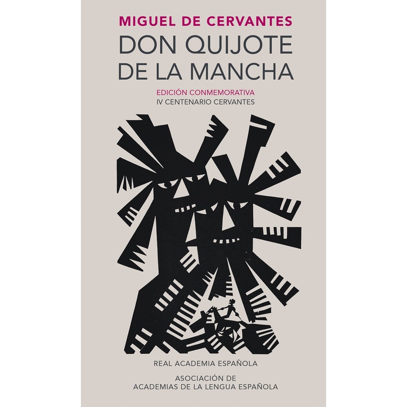 Don Quijote de la Mancha (Edicin RAE)