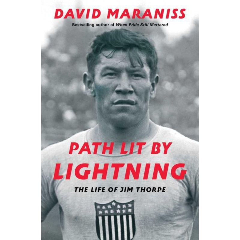 Path Lit by Lightning: The Life of Jim Thorpe Hardcover