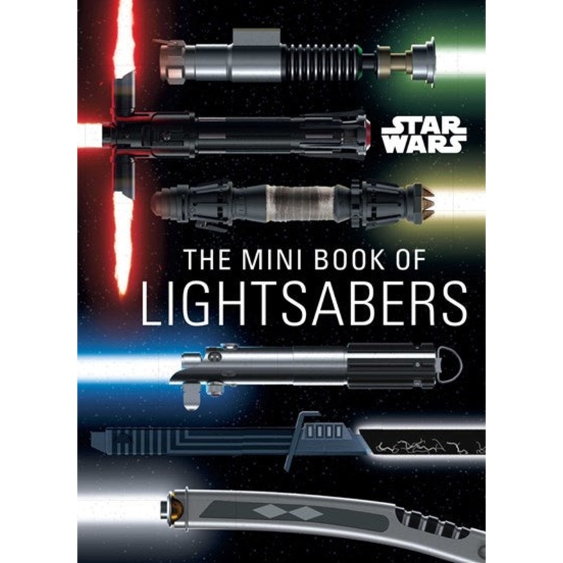 Star Wars: The Mini Book of Lightsabers
