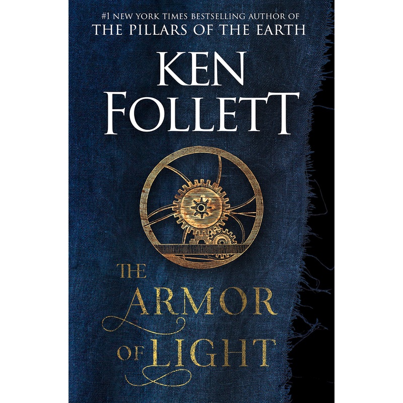 The Armor of Light: A Novel (Kingsbridge #5) Hardcover