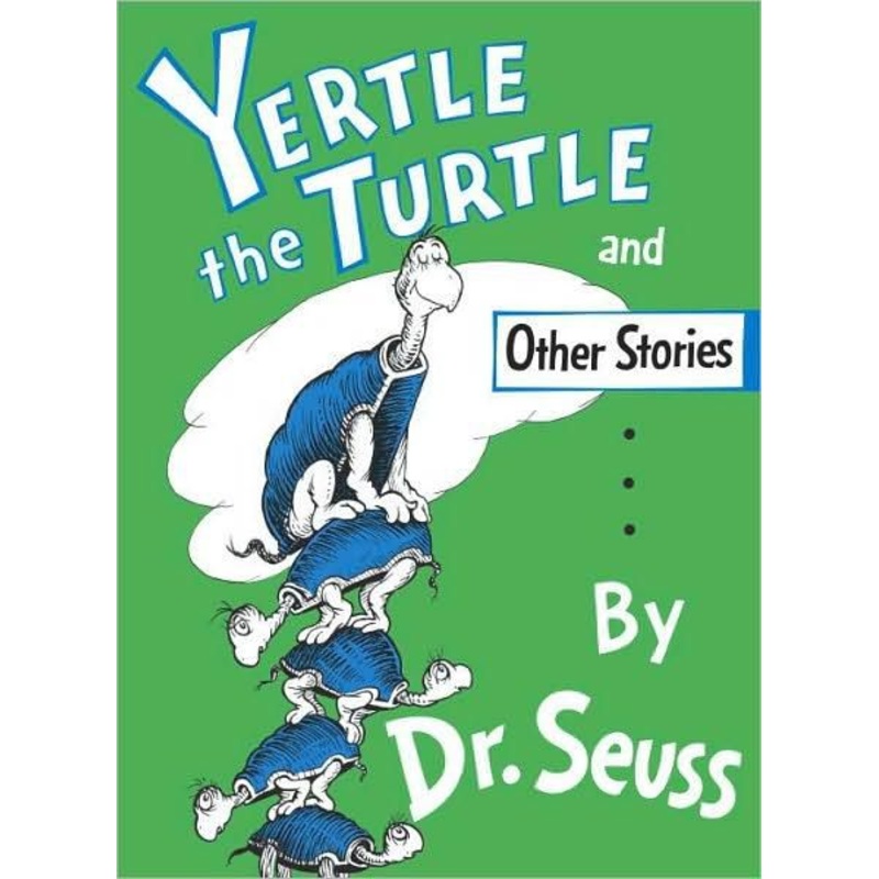 Yertle the Turtle and Other Stories Hardcover