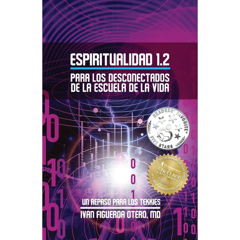 ESPIRITUALIDAD 1.2: Para los Desconectados de La Escuela de La Vida