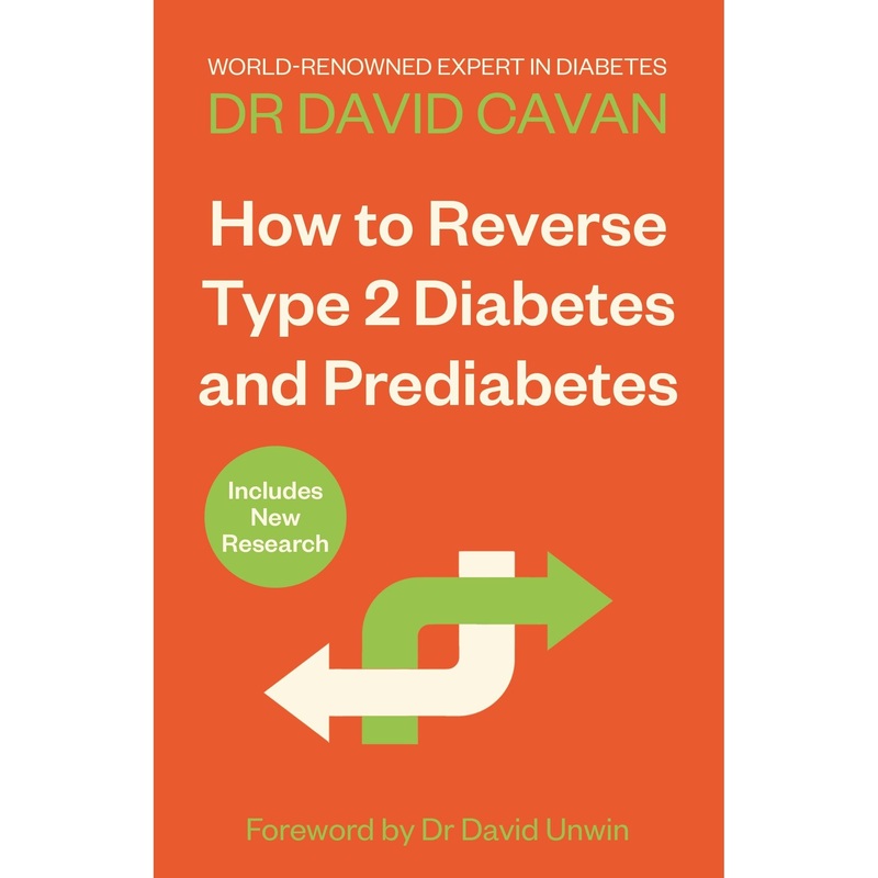 How To Reverse Type 2 Diabetes and Prediabetes: The Definitive Guide from the World-renowned Diabetes Expert