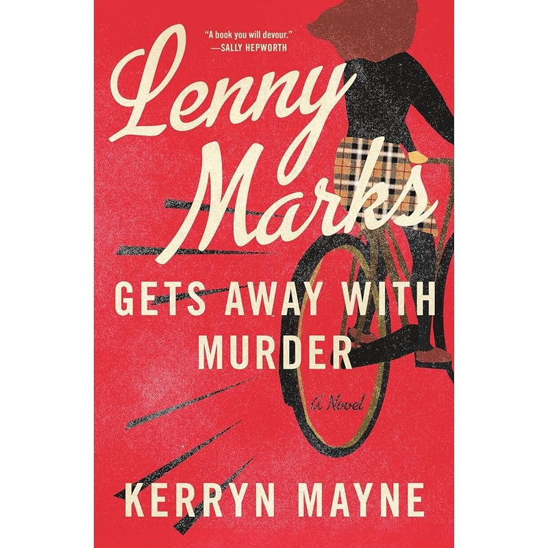 Lenny Marks Gets Away with Murder: A Novel
