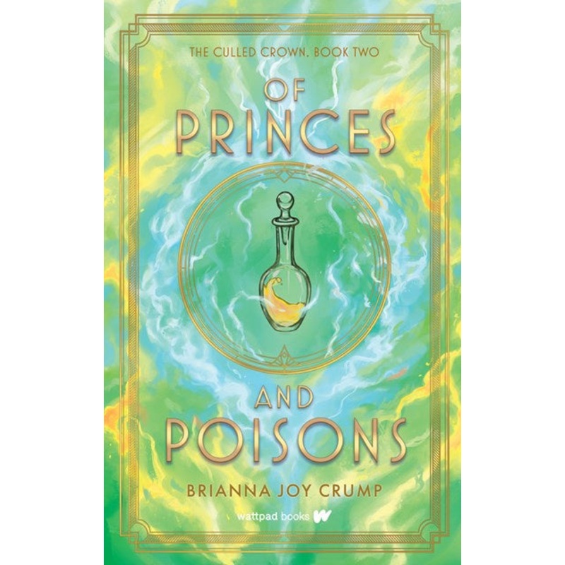 Of Princes and Poisons (The Culled Crown #2)
