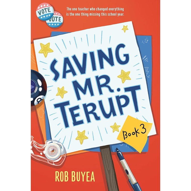Saving Mr. Terupt by Rob Buyea