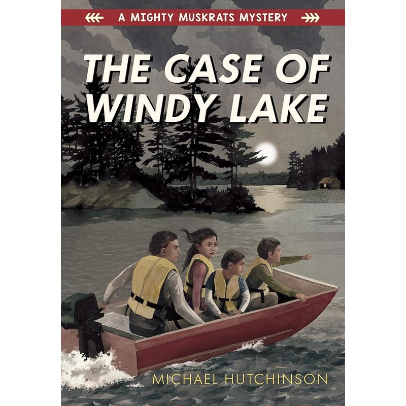 The Case of Windy Lake (A Mighty Muskrats Mystery 2019, 1)